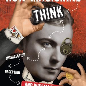 Joshua Jay – How Magicians Think