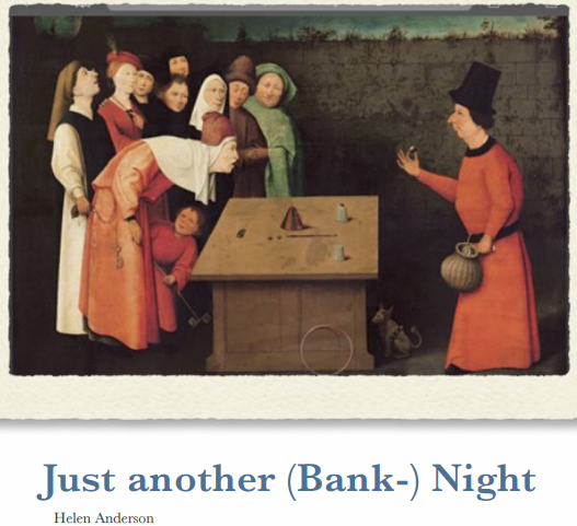 Just Another (Bank) Night – Helen Anderson