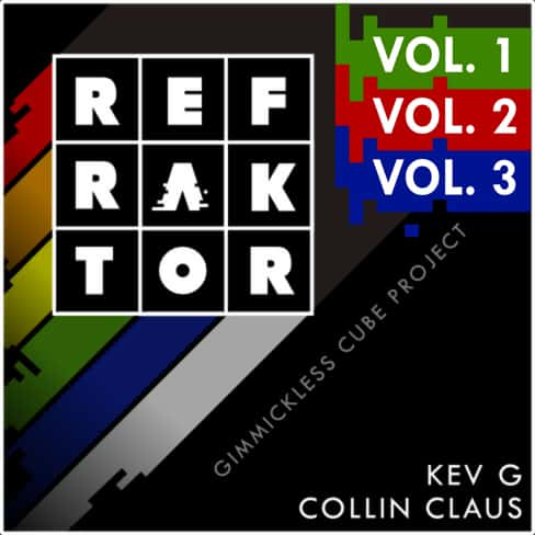Kev G & Collin Claus - REFRAKTOR (1-3)