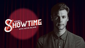 Kevin Blake – Vanishing Inc. Showtime