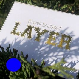 Layer by Dylan Sausset