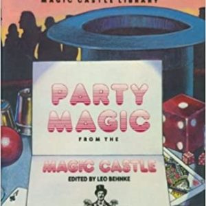 Leo Behnke - Party Magic from the Magic Castle