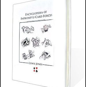 Lewis Jones - Encyclopedia of Impromptu Card Forces