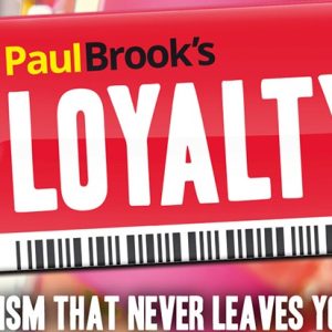 Loyalty by Paul Brook