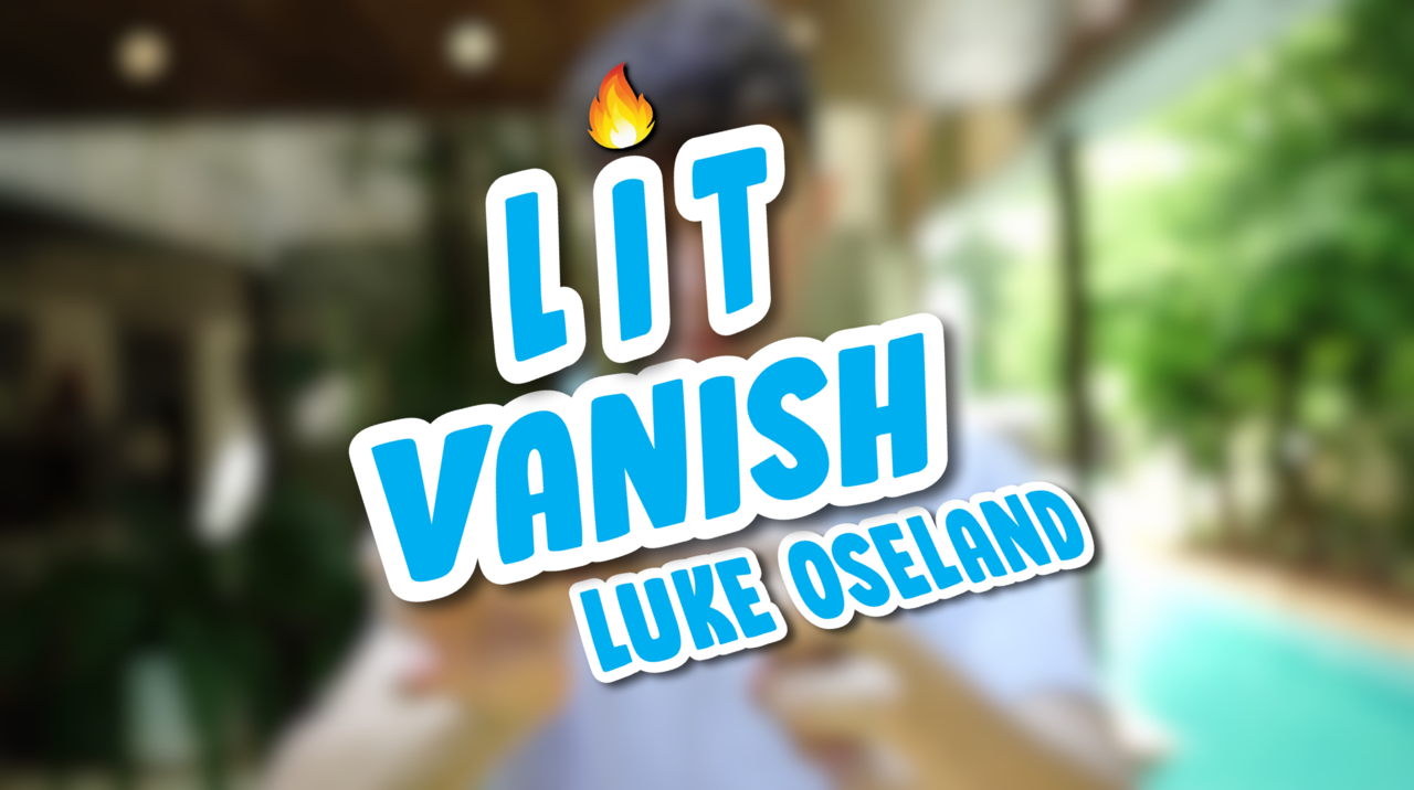Luke Oseland – LIT Vanish