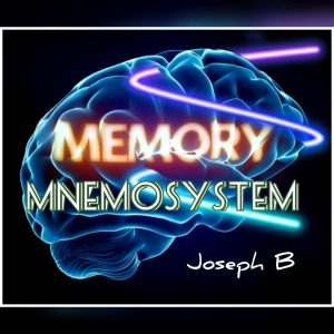 MNEMOSYSTEM By Joseph B