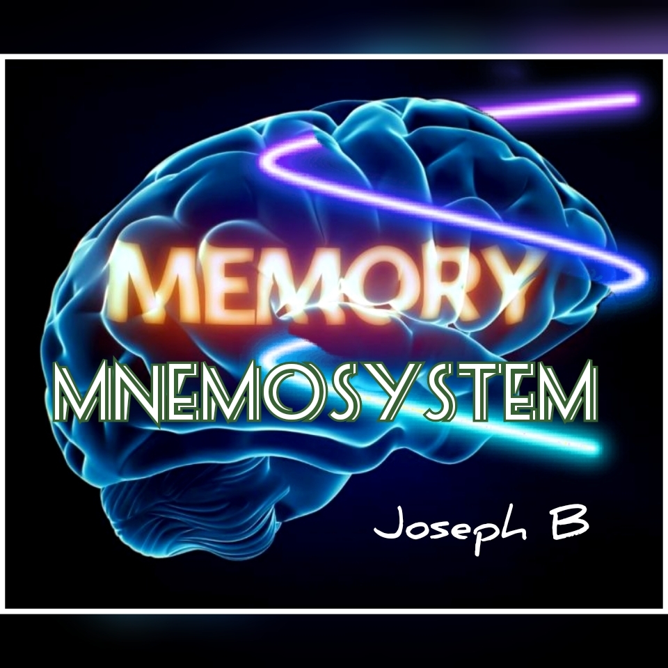 MNEMOSYSTEM By Joseph B