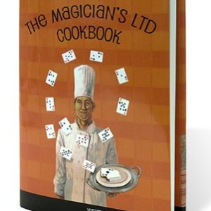Magician's Ltd Cookbook by Jack Parker and Andi Gladwin
