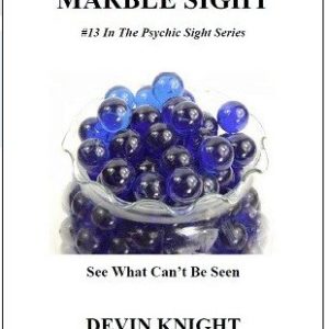 Marble Sight by Devin Knight