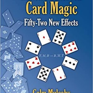 Mathematical Card Magic - 52 New Effects - Colm Mulcahy