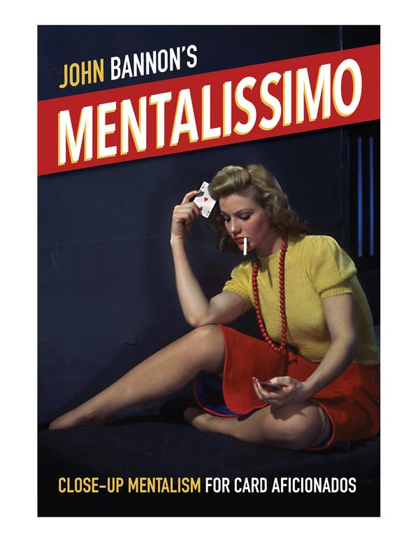 Mentalissimo – John Bannon