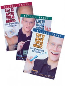 Michael Ammar - Easy to Master Thread Miracles (1-3)