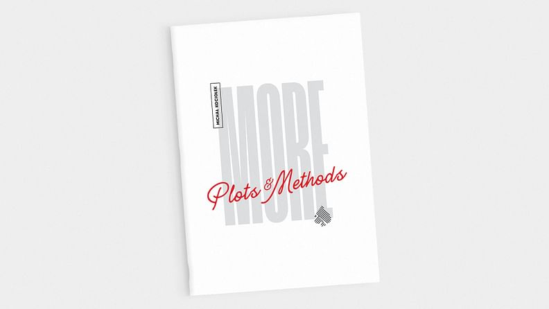 Michal Kociolek – More Plots & Methods