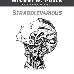 Michel W.Potts - Straddlevarious