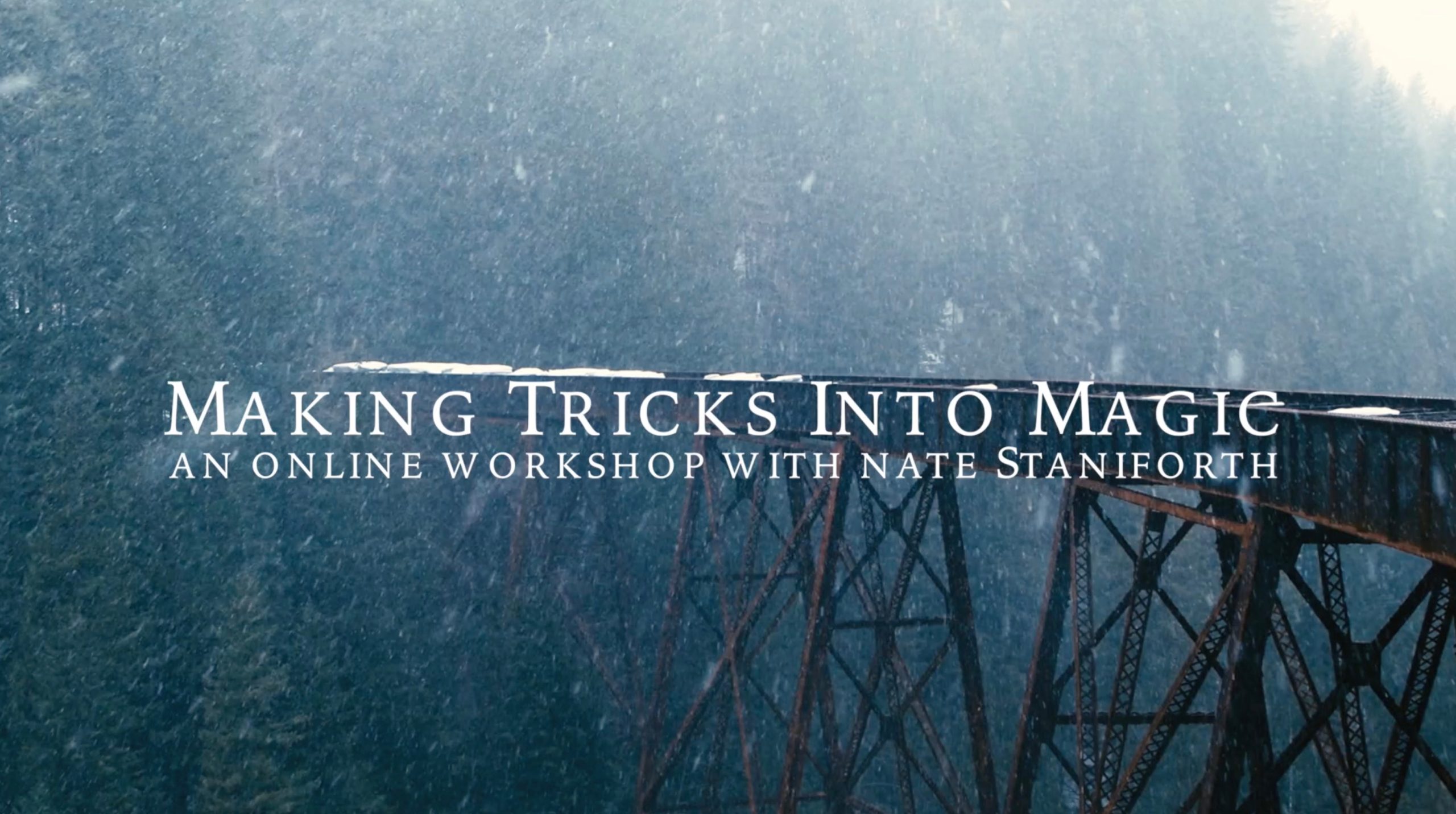 Nate Staniforth - Making Tricks Into Magic Masterclass