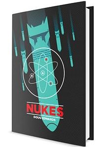 Nukes by Doug Edwards