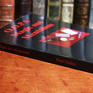 O.O.P.S. Magic and Mentalism by Paul Hallas