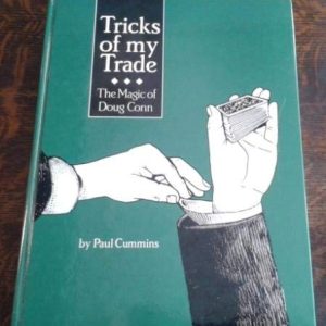 Paul Cummins - Tricks of My Trade, the Magic of Doug Conn