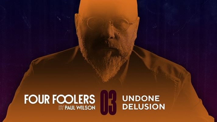 Paul Wilson – Undone Delusion