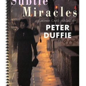 Peter Duffie - Subtle Miracles