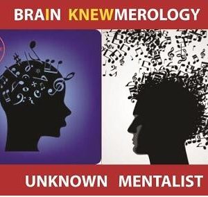 Unknown Mentalist - Brain Knewmerology