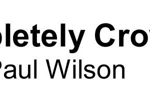 R. Paul Wilson Completely Crowded