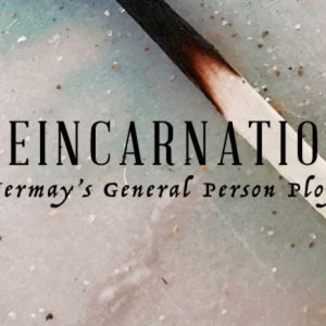 Reincarnation - The Event 2018 Lecture Notes by Luke Jermay