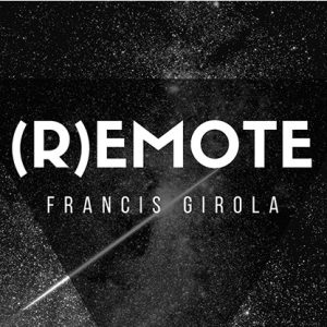 Remote (Online Instructions) by Francis Girola