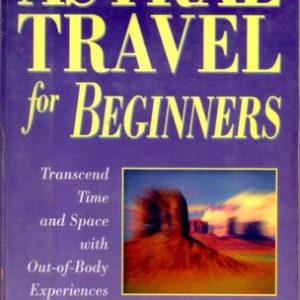 Richard Webster - Astral Travel For Beginners