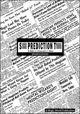 Robert A. Nelson & E. J. Moore - Super Prediction Tricks