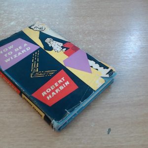 Robert Harbin - How To Be A Wizard