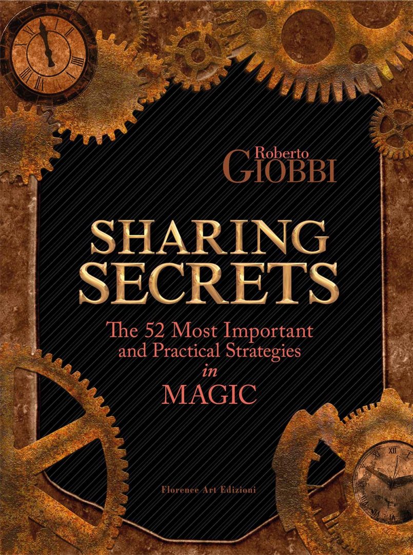 Roberto Giobbi – Sharing Secrets