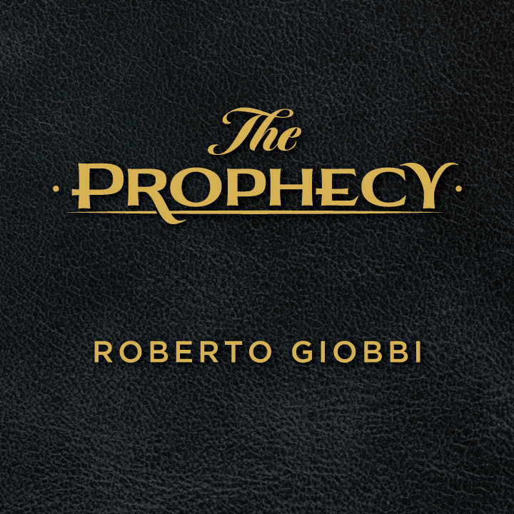 Roberto Giobbi – The Prophecy