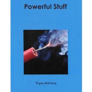 Ryan Matney - Powerful Stuff
