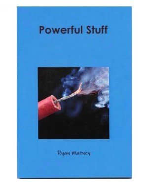 Ryan Matney - Powerful Stuff