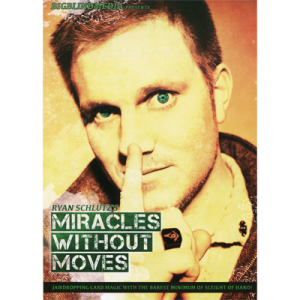 Ryan Schultz - Miracles Without Moves
