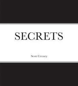 Scott Creasey – SECRETS