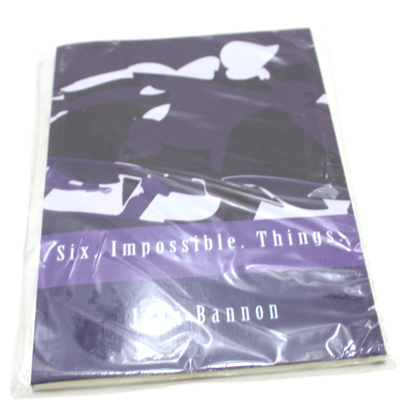 Six. Impossible. Things. by John Bannon