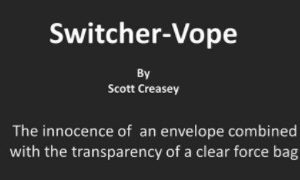 Switcher-Vope by Scott Creasey