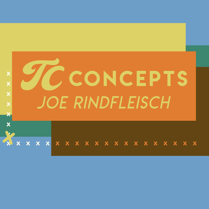 TC Concepts by Joe Rindfleisch
