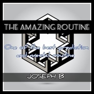 THE AMAZING ROUTINE by Joseph B