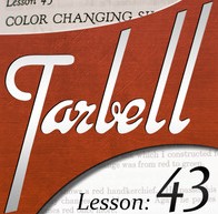 Tarbell 43: Color Changing Silks