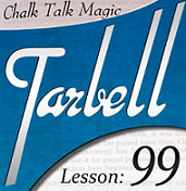 Tarbell 99 Chalk Talk Magic