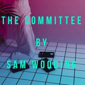 The Committee by Sam Wooding