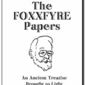 The Foxxfyre Papers by Gene Nielsen