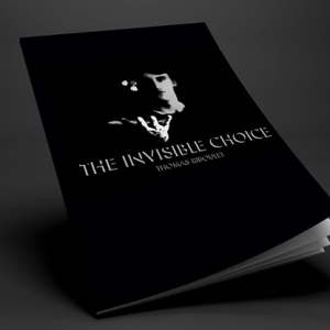 The Invisible Choice by Thomas Riboulet