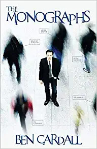 The Monographs by Ben Cardall
