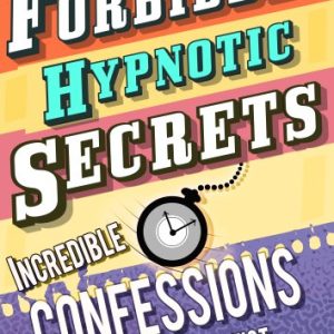 The Rogue Hypnotist - Book 4 - Forbidden hypnotic secrets