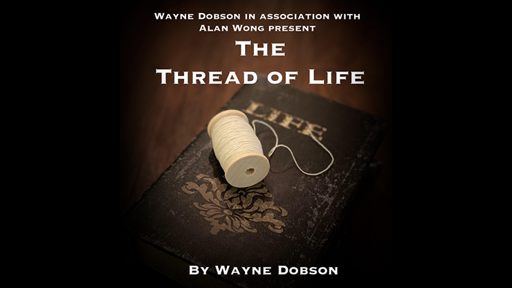The Thread of Life by Wayne Dobson