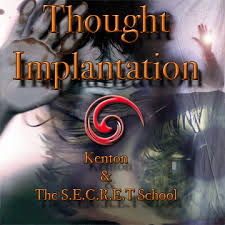Thought Implantation by Kenton Knepper